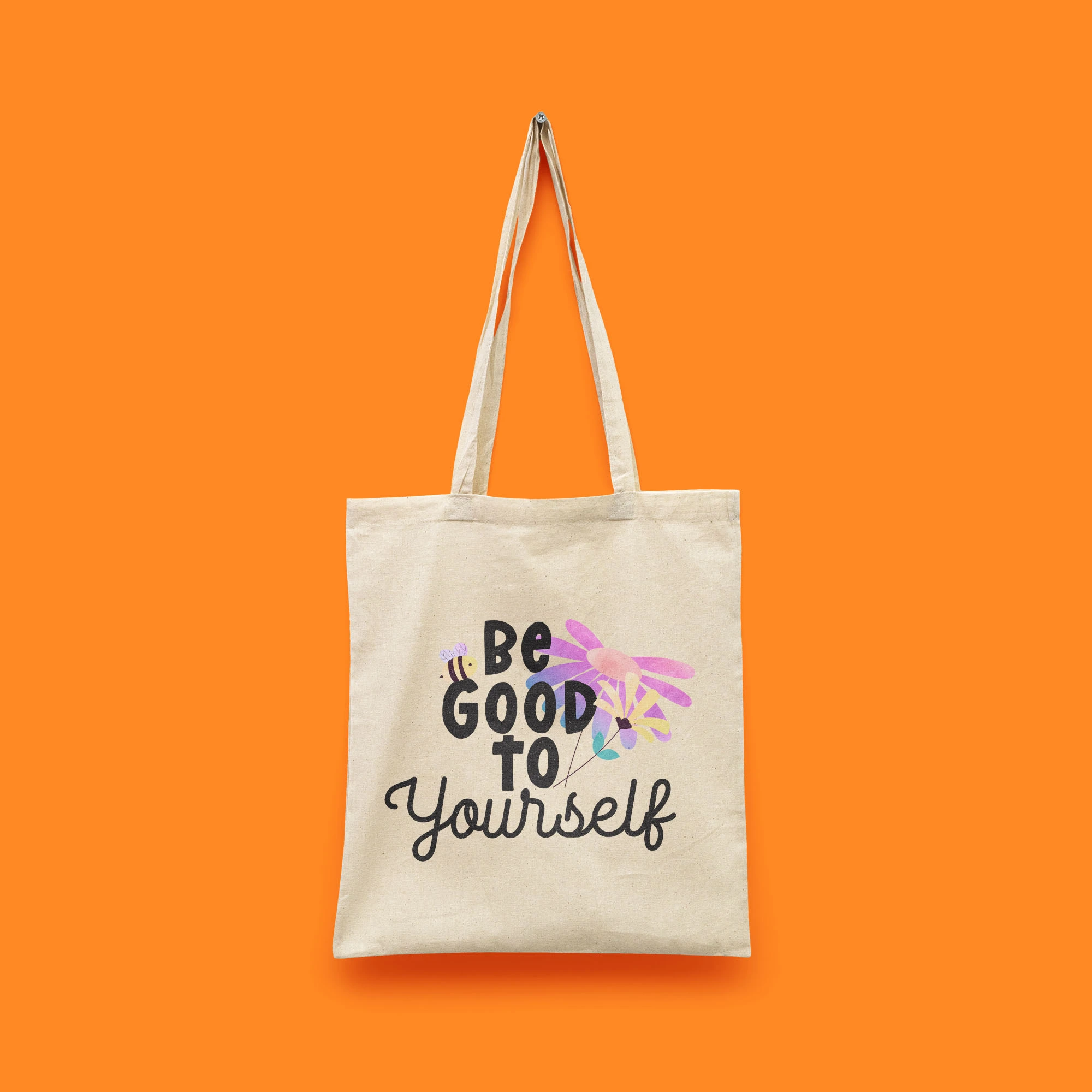 Kendine İyi Davran Bez Çanta | Be Good To Yourself