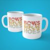 Bows Before Hoes | Kupa