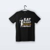 Eat Sleep Archery Repeat | Tişört