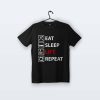 Eat Sleep Lift | Tişört