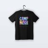 Camp More Worry Less | Tişört