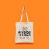 Sadece İyi Hisler Bez Çanta | Good Vibes Only